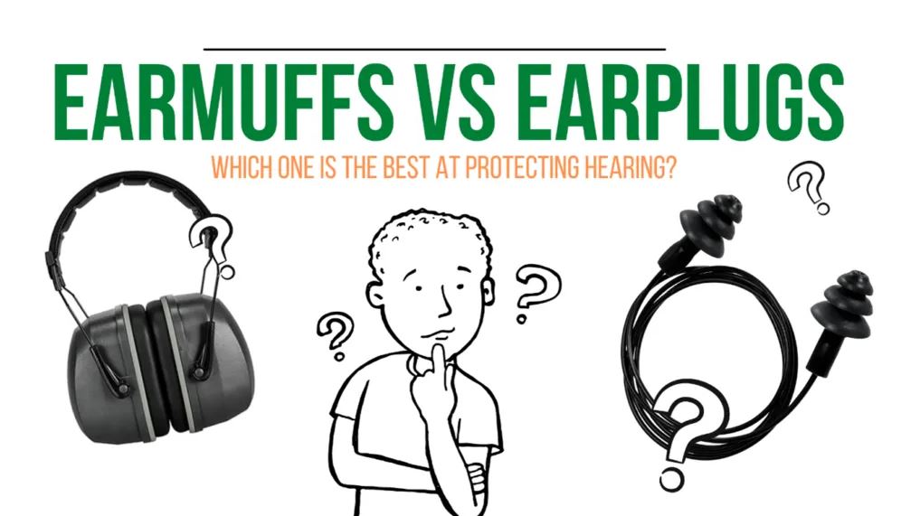 earmuffs vs earplugs